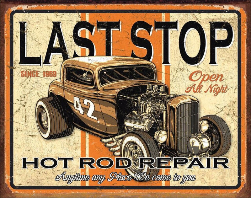 Plaque métallique format 41 x 32 cm  Last Stop Hot Rod Repair
