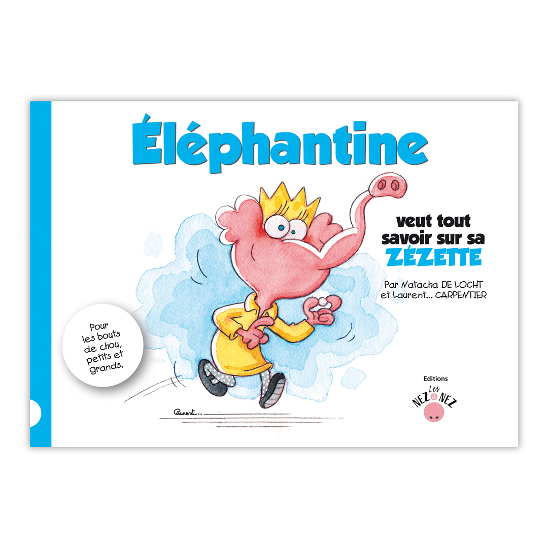 Livre : Eléphantine veut tout savoir sur sa Zézette