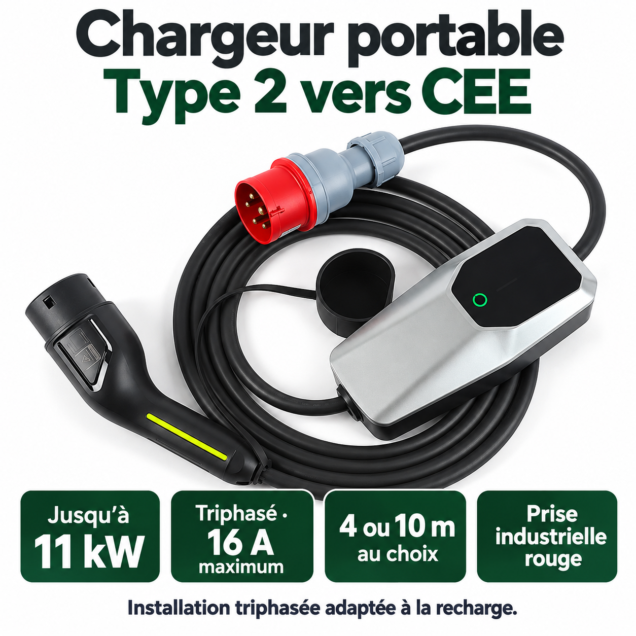Chargeur Type 2 CEE : 11 kW, triphasé 16 A maximum et longueurs 4 ou 10 m