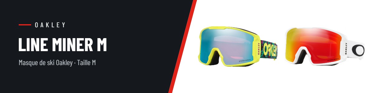 banniere-oakley-line-miner-m