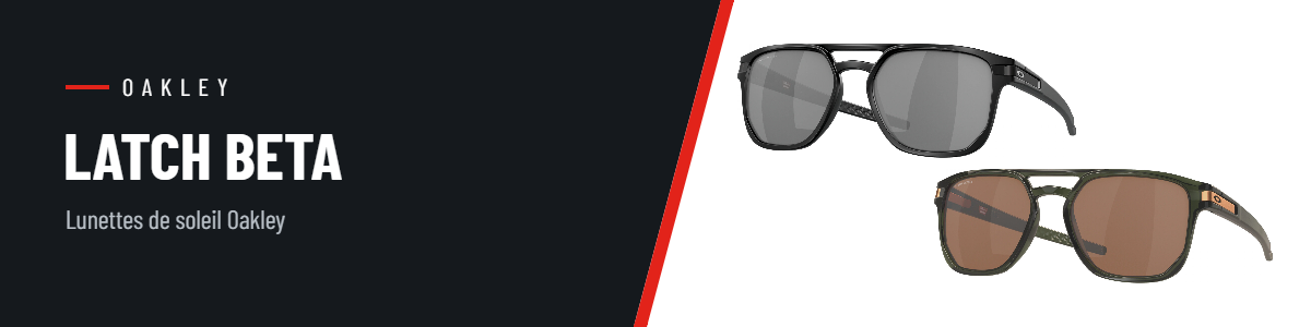 banniere-oakley-latch-beta