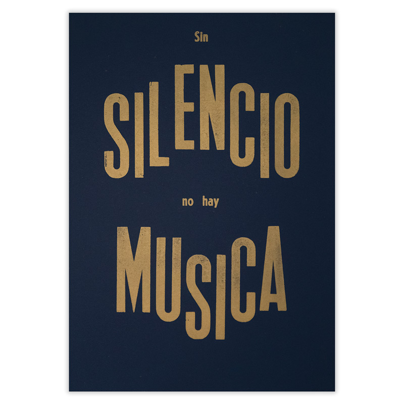 Affiche Typographique \'Sans silence il n\'y a pas de Musique\' - Imprenta Rescate