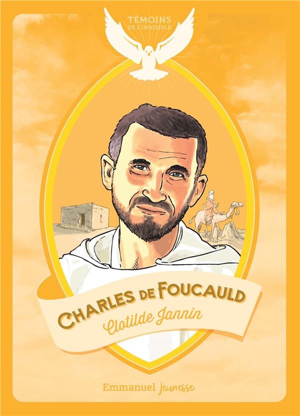 ENF0219_Charles de Foucauld-Témoins invisible (1)