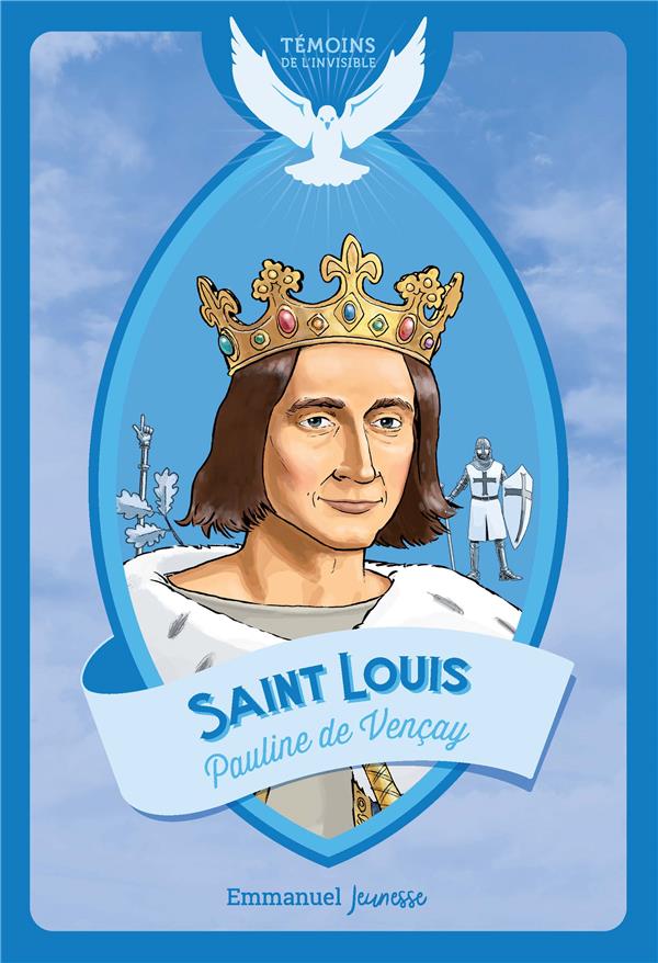 ENF0235_ saint Louis Témoin de linvisible (1)