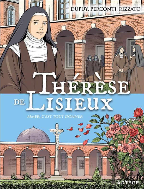 4227069_Therese de Lisieux_aimer_c_est_tout_donner 1