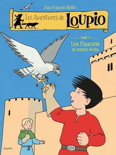 Loupio T7_Les faucons et autres récits (1)