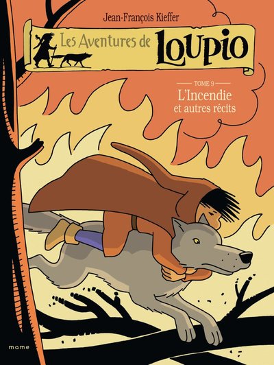 Loupio T9_L incendie et autres récits (1)
