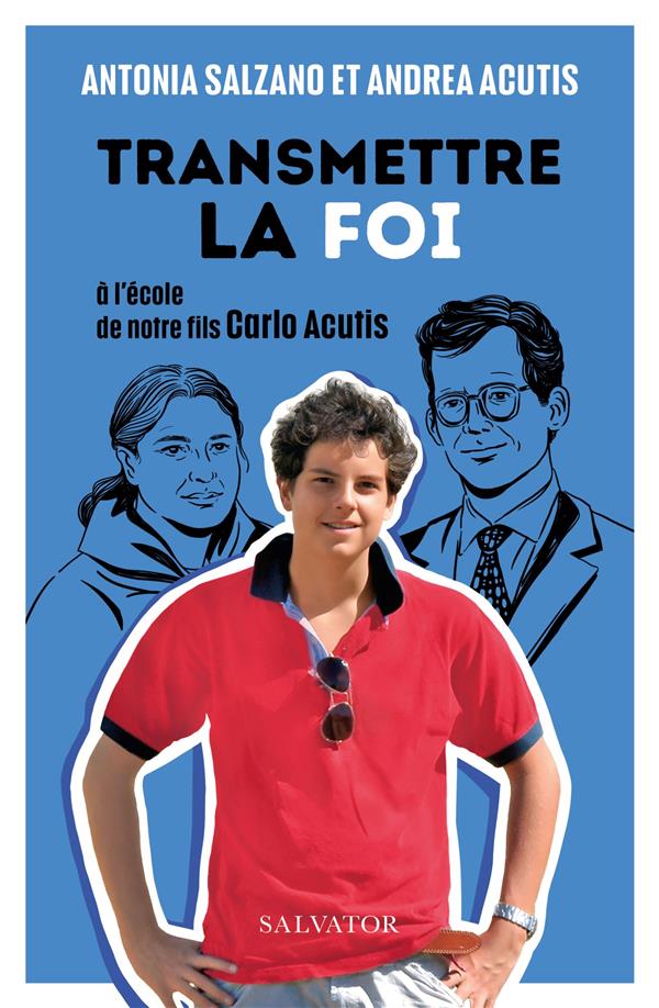 114466_Transmettre la foi Carlo Acutis (1)
