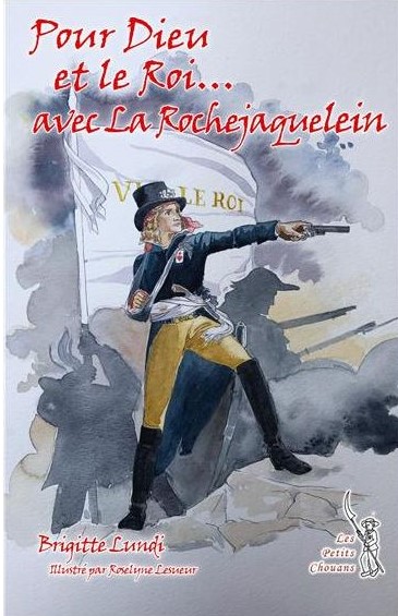 pour-dieu-et-le-roi-avec-la-rochejaquelein_1