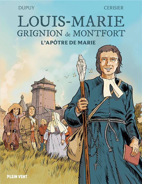 8230562-L-M Grignion de Montfort apôtre de Marie BD (1)