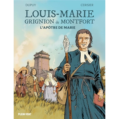 8230562-L-M Grignion de Montfort apôtre de Marie BD (1)