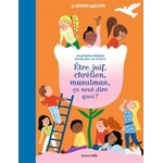 6567714_Etre juif chrétien musulman ça veut dire quoi (1)