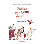 CCF0003_Fables pas bêtes du tout Foi d'animal(1)