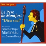 29128.Le Père de Montfort Dieu seul._Martineau.1