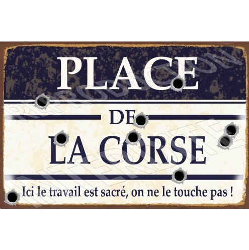 plaque métal humoristique place de la Corse 20x30