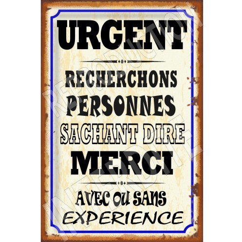 Plaque urgent recherchons personne sachant dire merci