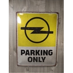 plaque métal déco opel parking only