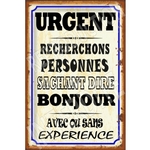 Plaque recherchons personne sachant dire bonjour