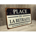 Plaque humoristique place de la retraite