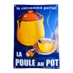 plaque émaillée publicitaire la poule au pot