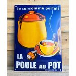 Plaque émaillée La Poule au Pot