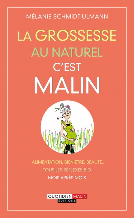 la grossesse au naturel c'est malin melanie schmidt ulmann