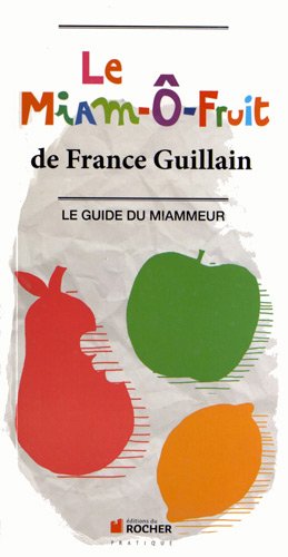 livre le miam o fruit france guillain