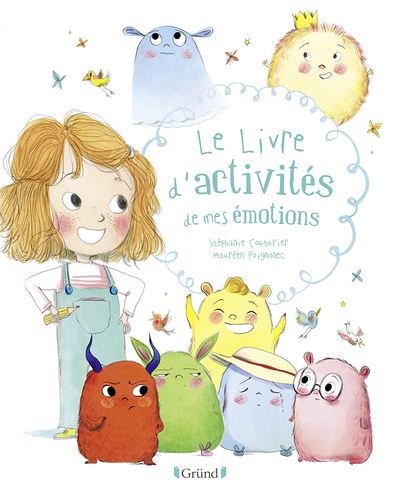 Le livre d\'activités de mes émotions