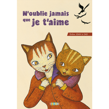 n-oublie-jamais-que-je-t-aime 1