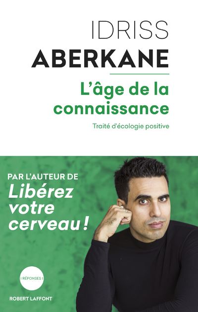 l age de la connaissance idriss aberkane