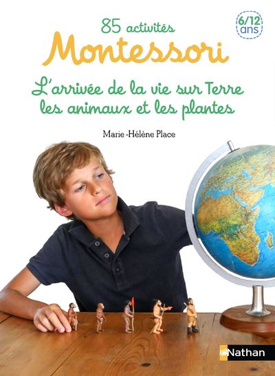 85 activités Montessori pour les 6-12 ans - Tome 2