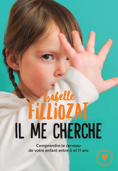 livre-il-me-cherche-isabelle-filliozat