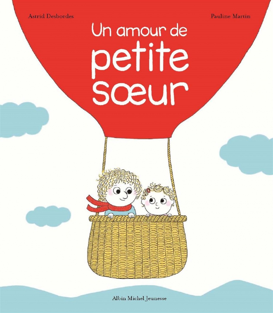 Un amour de petite sœur - Une histoire d\'Archibald