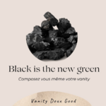 Vanity Doux Good - Black is the new green