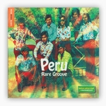 Various Artists - Peru Rare Groove (Vinyle, LP, Compilation)