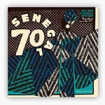 Various Artists - Senegal 70 | Sonic Gems & Previously Unreleased Recordings From The 70's (2 x Vinyle, LP, Compilation)