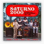 Various Artists - Saturno 2000 | La Rebajada De Los Sonideros 1962-1983 (2 x Vinyle, LP, Compilation)