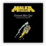 Malka Family - Donne Moi Ça [Taudi Groove Part 2] (Vinyle, 12" EP, 45 RPM)