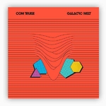 Com Truise - Galactic Melt (2 x Vinyle, LP, Album)