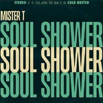 Mister T - Soul Shower (Vinyle, LP, Édition Limitée, Green Color)