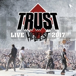 Trust - Live Hellfest 2017 | Au Nom De La Rage Tour (2 x Vinyle, LP, RE, 180G, Gat)