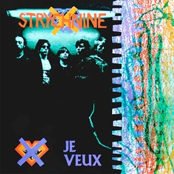 disque-vinyle-strychnine-je-veux-album-cover