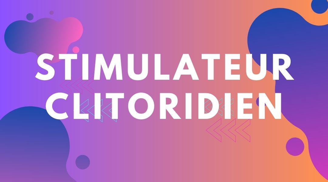 stimulateur clitoridien