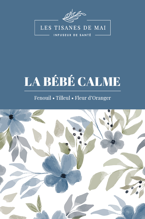 042 - Tisane Bebe Calme - Tisane de Mai - Etiquette