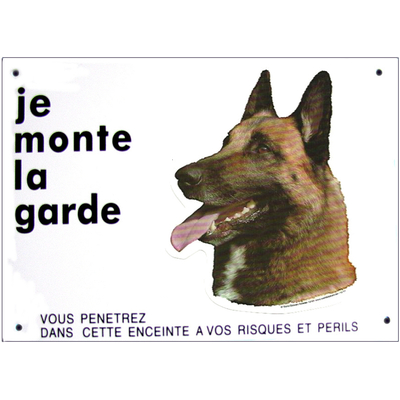 MALINOIS  -  Pancarte chien  26 cm X 19 cm -  JE MONTE LA GARDE
