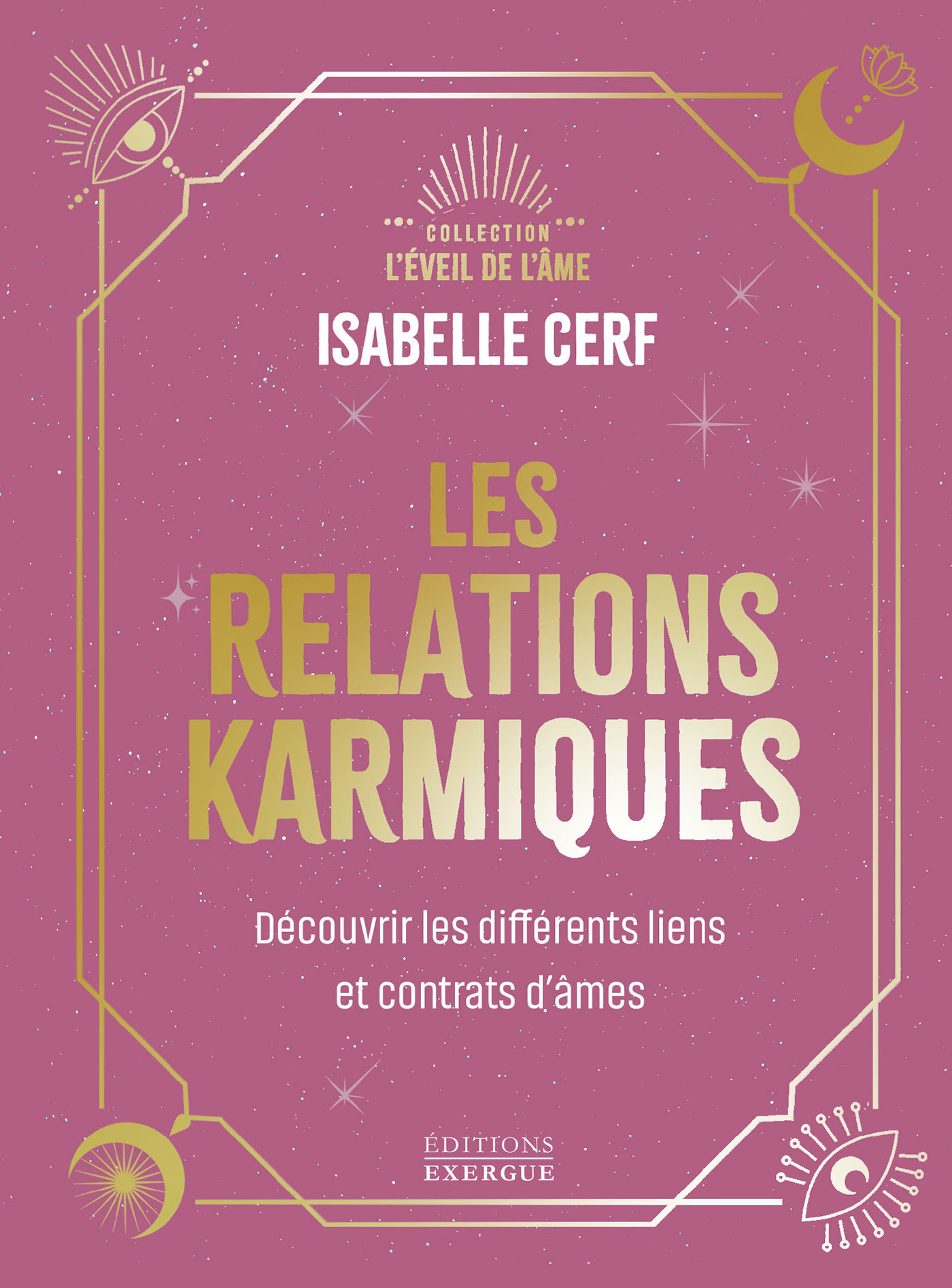 les-relations-karmiques-isabelle-cerf1