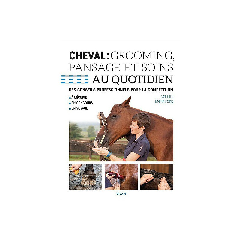 Cheval : Grooming, pansage et soins au quotidien