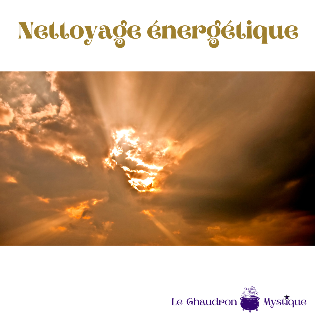 NETTOYAGE ENERGETIQUE