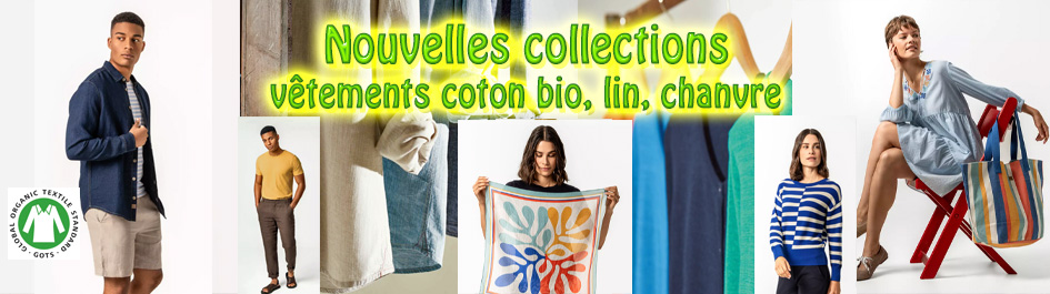 Nouvelles collections de vêtements bio et éthiques