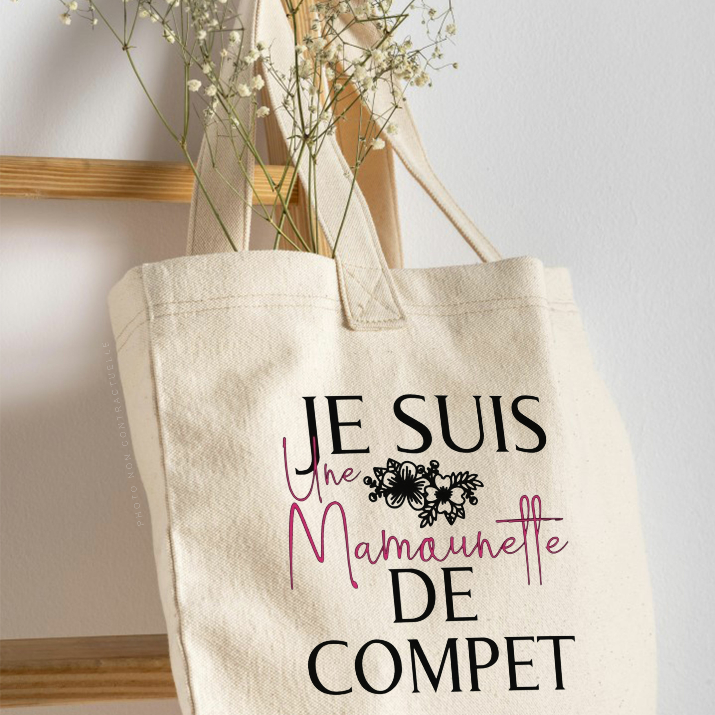 Tote bag / Je suis une Mamounette de compet